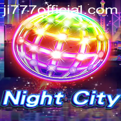 NightCity: Immerse Yourself in the Thrilling World of Ji777